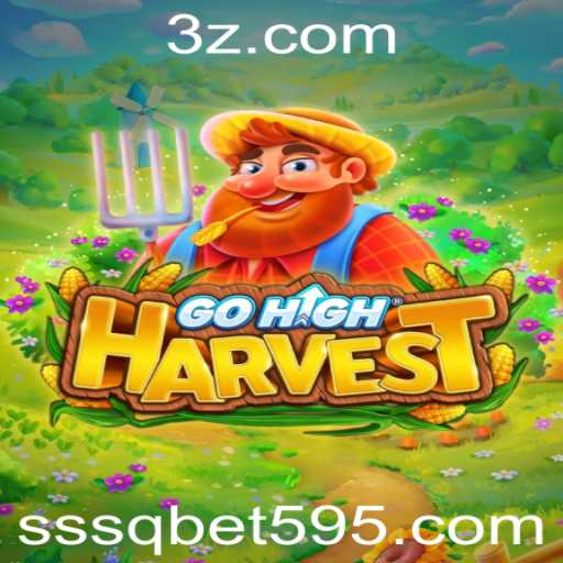 Descubra o Fascinante Mundo de GoHighHarvest e a Estratégia sssq bet