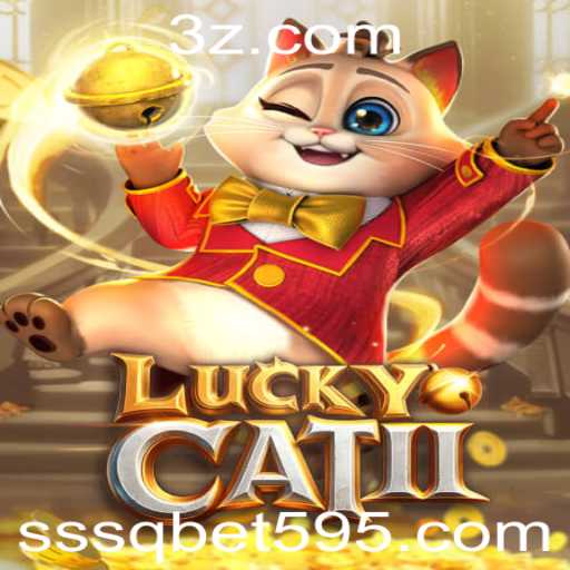 Explorando LuckyCatII e a Estratégia do sssq bet
