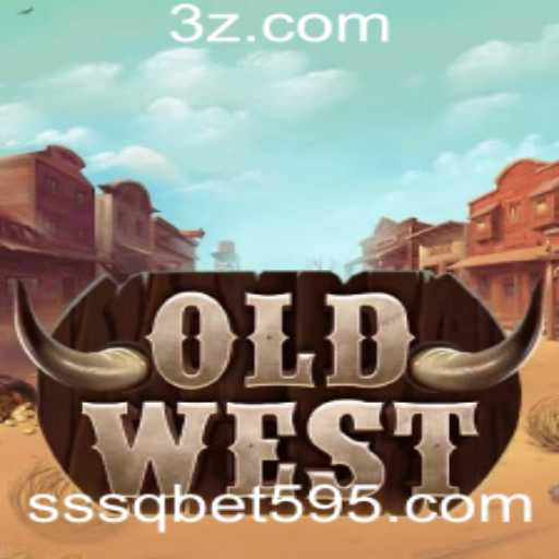 OldWest: Explorando o Fascinante Mundo do Jogo e a Estratégia 'sssq bet'
